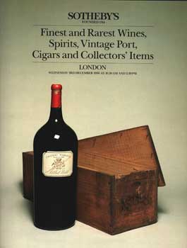 Finest And Rarest Wines, Spirits, Vintage Port, Cigars And Collectors' Items, lot #s 1-567, sale ...