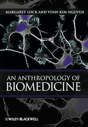 Bild des Verkufers fr Lock Anthropology of Biomedicine zum Verkauf von WeBuyBooks