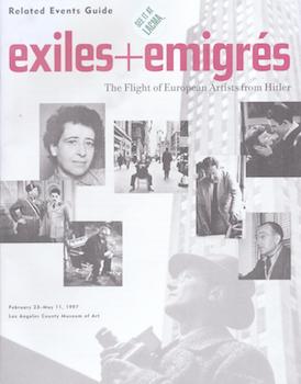 Imagen del vendedor de Exiles + Emigres: The Flight of European Artists from Hilter. (Exhibition at LACMA, 23 February - 11 May 1997). a la venta por Wittenborn Art Books