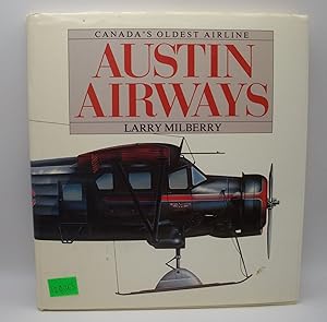 Seller image for Austin Airways: Canada's Oldest Airline for sale by Bay Used Books
