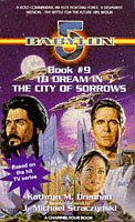 Bild des Verkufers fr To Dream in the City of Sorrows (Babylon 5 S.) zum Verkauf von WeBuyBooks