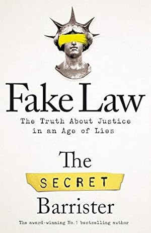 Seller image for Fake Law: The Truth About Justice in an Age of Lies for sale by WeBuyBooks