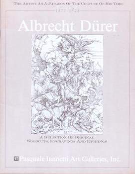 Albrecht Durer: A Selection of Original Woodcuts, Engravings and Etchings. (Exhibition at Pasqual...