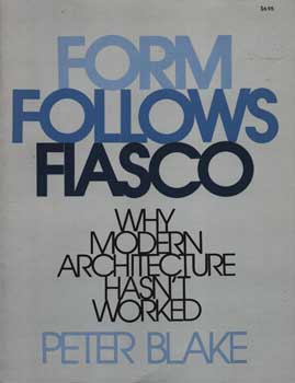 Form Follows Fiasco