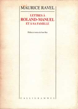 Lettres A Roland-Manuel Et A Sa Famille