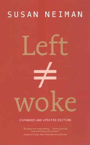 Immagine del venditore per Left Is Not Woke venduto da GreatBookPrices