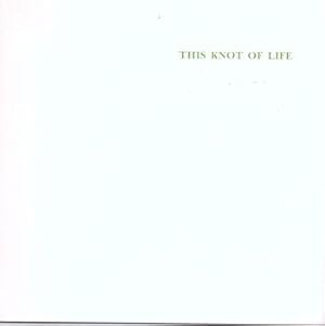 Seller image for This Knot of Life: Paintings and Drawings by British Artists. (Exhibition at L.A. Louver Gallery, 23 October - 22 December 1979). for sale by Wittenborn Art Books