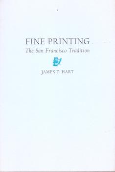 Fine Printing: The San Francisco Tradition.