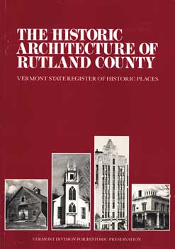 The Historic Architecture Of Rutland County