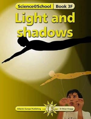 Immagine del venditore per Light and Shadows: Bk. 3F (Science@School S.) venduto da WeBuyBooks