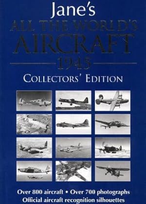 Imagen del vendedor de Jane  s All World Aircraft 1945 (Jane's / HarperCollins military series) a la venta por WeBuyBooks 2