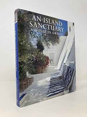 Bild des Verkufers fr An Island Sanctuary: A House in Greece zum Verkauf von Southampton Books