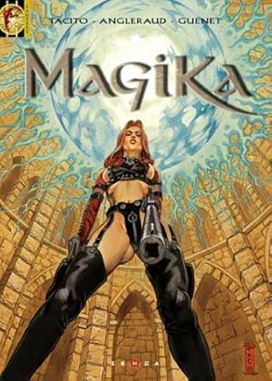 Magika - Tome 03: La Magika