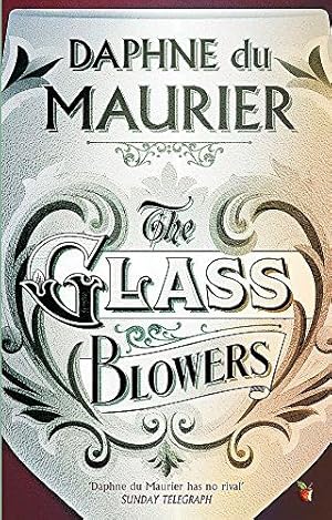 Seller image for The Glass-Blowers (Virago Modern Classics) for sale by WeBuyBooks