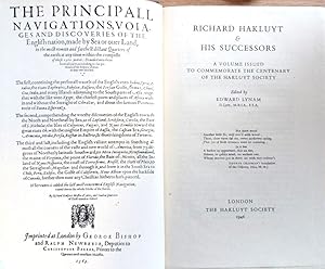 RICHARD HAKLUYT & HIS SUCCESSORS A Volume Issued to Commemorate the Centenray of the Hakluyt Society