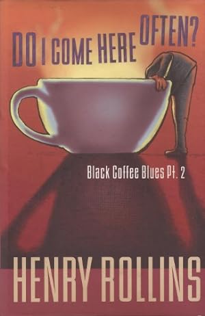 Image du vendeur pour Black Coffee Blues (Pt. 2) (Do I Come Here Often?) mis en vente par WeBuyBooks