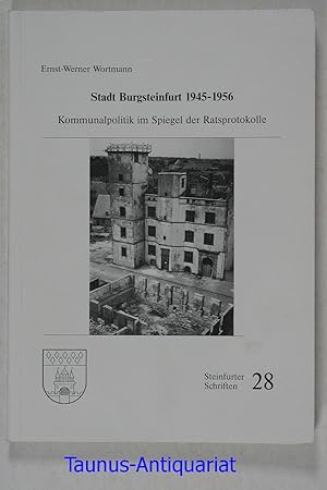 Wortmann, Ernst-Werner: Stadt Burgsteinfurt 1945 bis 1964; Teil: Teil 1., 1945 - 1956. Steinfurte...