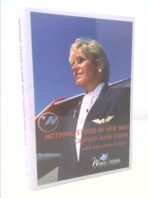 Bild des Verkufers fr Nothing Stood in Her Way, Captain Julie Clark zum Verkauf von ThriftBooksVintage