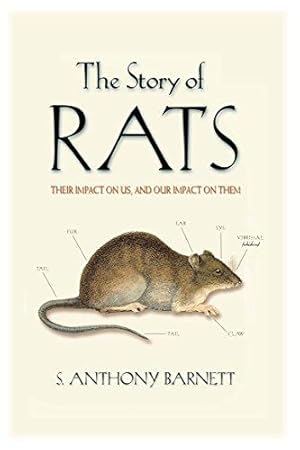 Bild des Verkufers fr The Story of Rats: Their Impact on Us, and Our Impact on Them zum Verkauf von WeBuyBooks