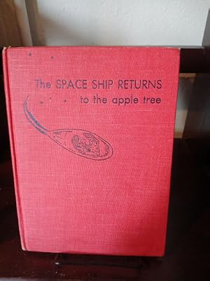 The Spaceship Returns To The Apple Tree