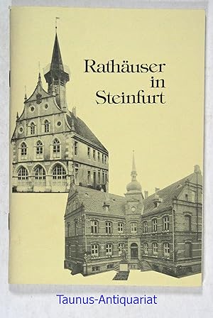 Rathäuser in Steinfurt. Bd. 1. Die alten Rathäuser.