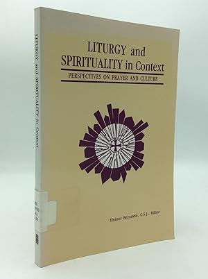 Imagen del vendedor de LITURGY AND SPIRITUALITY IN CONTEXT: Perspectives on Prayer and Culture a la venta por Kubik Fine Books Ltd., ABAA