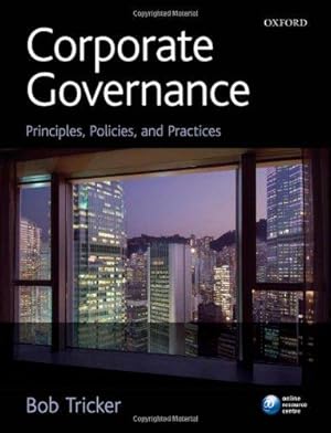Immagine del venditore per Corporate Governance: Principles, Policies and Practices venduto da WeBuyBooks