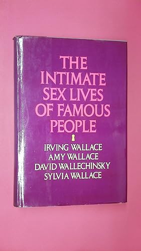 Seller image for THE INTIMATE SEX LIVES OF FAMOUS PEOPLE. for sale by Butterfly Books GmbH & Co. KG