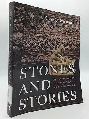 Seller image for STONES AND STORIES: An Introduction to Archaeology and the Bible for sale by Kubik Fine Books Ltd., ABAA