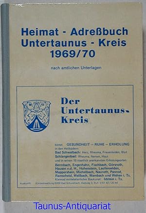 Heimat-Adreßbuch Untertaunus-Kreis 1969/70 nach amtlichen Unterlagen.