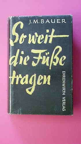 Immagine del venditore per SO WEIT DIE FSSE TRAGEN. Roman venduto da Butterfly Books GmbH & Co. KG