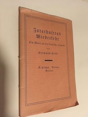 Bild des Verkufers fr Zarathustras Wiederkehr. Ein Wort an die deutsche Jugend. zum Verkauf von Antiquariat  J.J. Heckenhauer e.K., ILAB