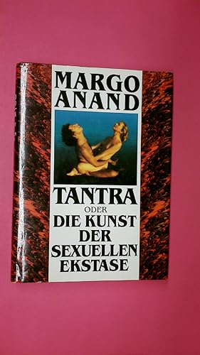 Image du vendeur pour TANTRA ODER DIE KUNST DER SEXUELLEN EKSTASE;. mis en vente par Butterfly Books GmbH & Co. KG