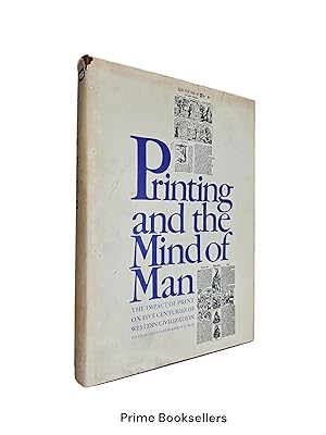 Imagen del vendedor de Printing and the Mind of Man: The Impact of Print on Five Centuries of Western Civilization a la venta por Prime Booksellers