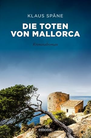 Bild des Verkufers fr Die Toten von Mallorca : Kriminalroman zum Verkauf von Smartbuy