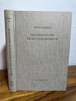 Imagen del vendedor de Der Mosesegen im Deuteronomium. Eine text-, kompositions- und formkritische Studie zu Deuteronomium 33. a la venta por Antiquariat an der Nikolaikirche