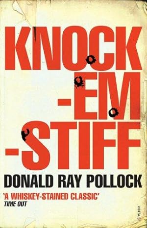 Bild des Verkufers fr Knockemstiff: Pollock Donald Ray zum Verkauf von WeBuyBooks