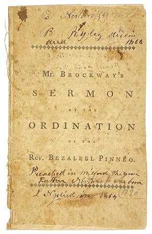 A Sermon, Delivered at the Ordination of the Rev. Bezaleel Pinneo, to the Pastoral Charge of the ...