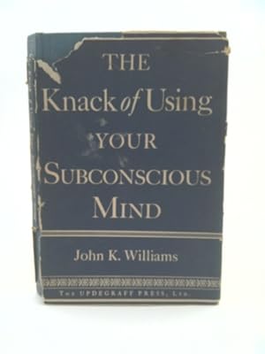 Seller image for The knack of using your subconscious mind for sale by ThriftBooksVintage