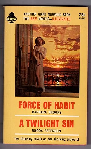 Force Of Habit / A Twilight Sin