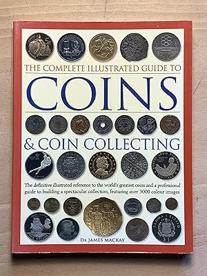 Seller image for The Complete Illustrated Guide To Coins & Coin Collecting for sale by Neo Books