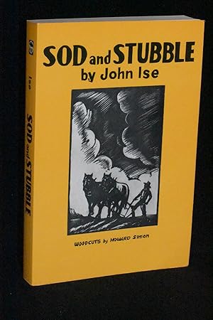 Bild des Verkufers fr Sod and Stubble; The Story of a Kansas Homestead zum Verkauf von Books by White/Walnut Valley Books