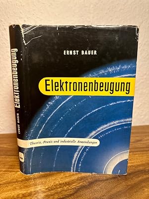 Elektronenbeugung. Theorie, Praxis und industrielle Anwendungen.