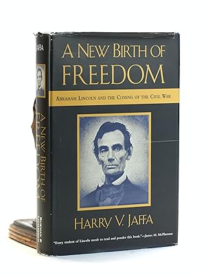 Seller image for A New Birth of Freedom: Abraham Lincoln and the Coming of the Civil War for sale by Arches Bookhouse
