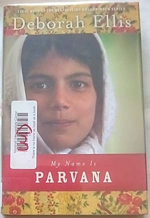 Seller image for My Name Is Parvana for sale by P Peterson Bookseller