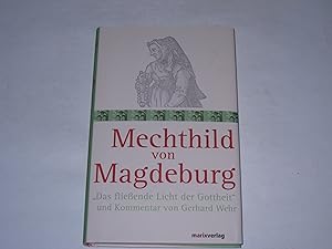 Immagine del venditore per Mechthild von Magdeburg. Das flieende Licht der Gottheit und Kommentar venduto da Der-Philo-soph