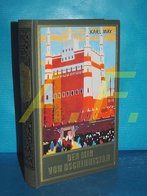 Der Mir von Dschinnistan (Reihe: Karl Mays Gesammelte Werke 32 / Ardistan und Dchinnistan 2)