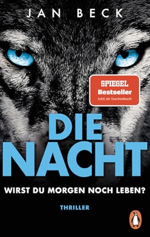 Die Nacht - Wirst du morgen noch leben? Thriller.