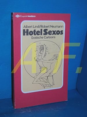 Bild des Verkufers fr Hotel Sexos : erot. Cartoons (Exquisit-Bcher Nr. 171 : Exquisit modern) zum Verkauf von Antiquarische Fundgrube e.U.