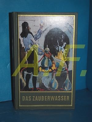 Das Zauberwasser : und andere Erzählungen (Karl Mays Gesammelte Werke 48)